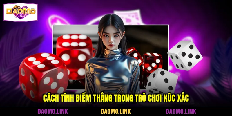 Cách tính điểm thắng trong trò chơi xúc xắc