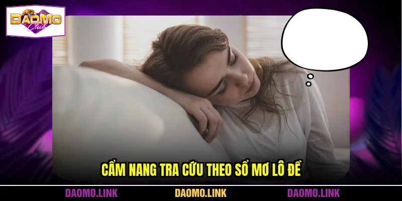 Cẩm nang tra cứu theo sổ mơ lô đề