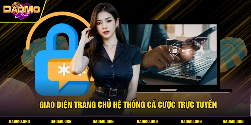 Giao diện trang chủ hệ thống cá cược trực tuyến