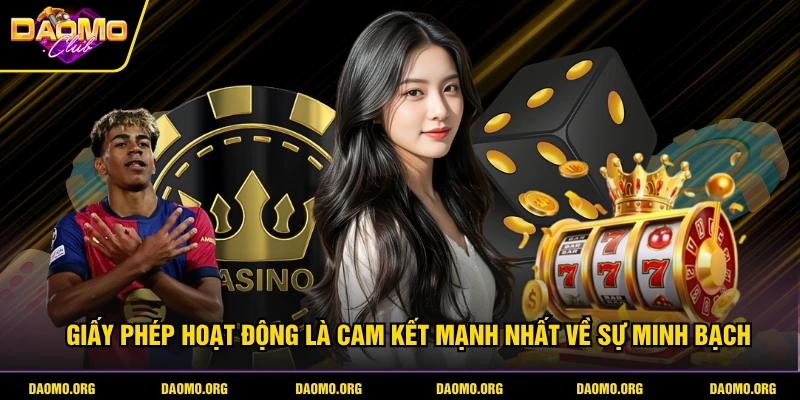 Giấy phép hoạt động là cam kết mạnh nhất về sự minh bạch