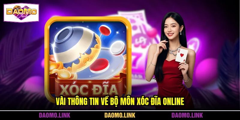 Vài thông tin về bộ môn xóc đĩa online